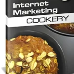 Internet Marketing Cookery Parts 1 and 2 - PLR eBook
