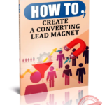 How To Create A Converting Lead Magnet - PLR eBook