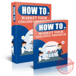 How To Market Your Coaching Program - PLR eBook