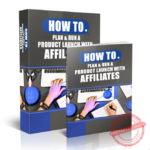 How To Plan & Run A Product Launch With Affiliates - PLR eBook