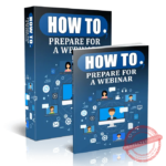 How To Prepare For A Webinar - PLR eBook