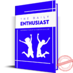 The Daily Enthusiast - PLR eBook